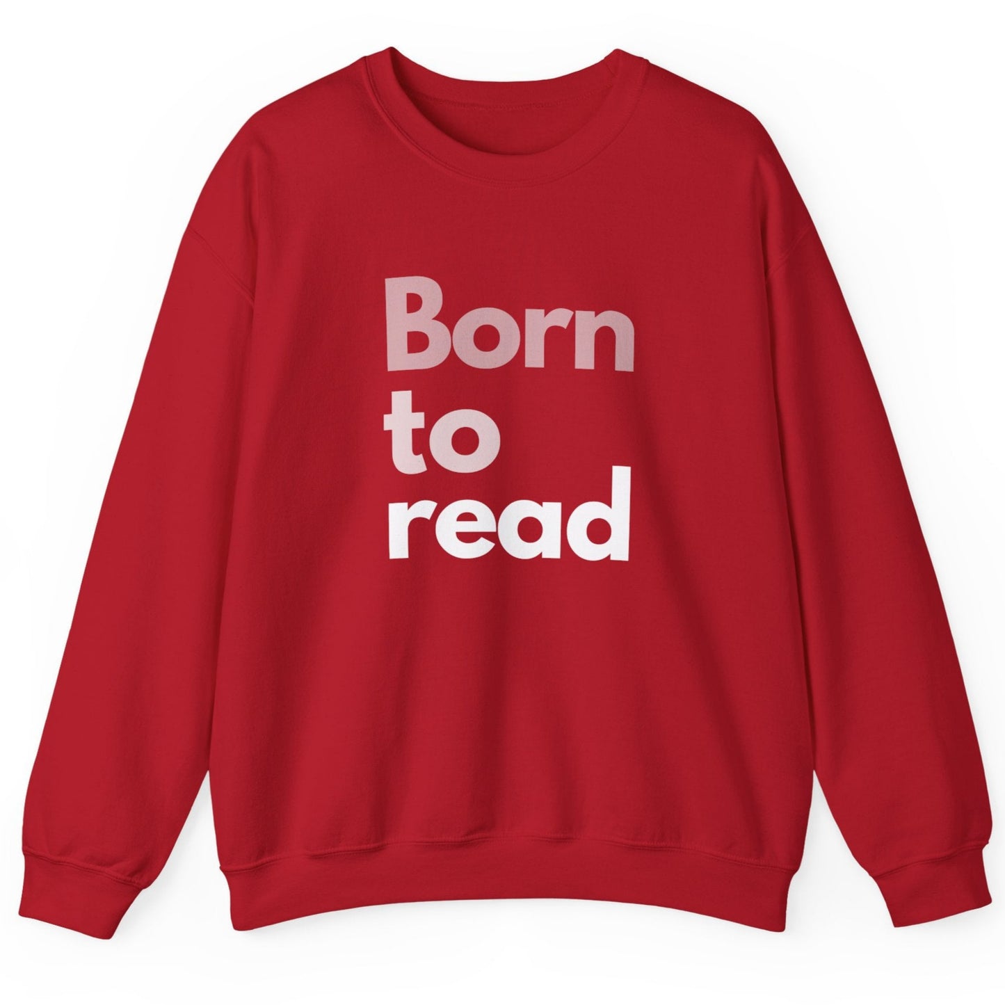 Red sweatshirt with 'Born to read' text on a white background