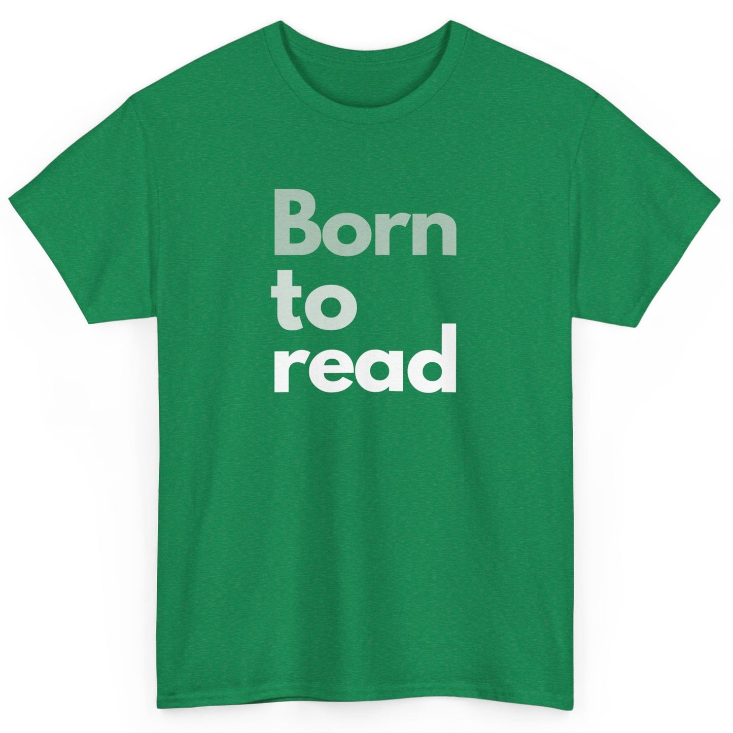 Green t-shirt with 'Born to read' text on a white background