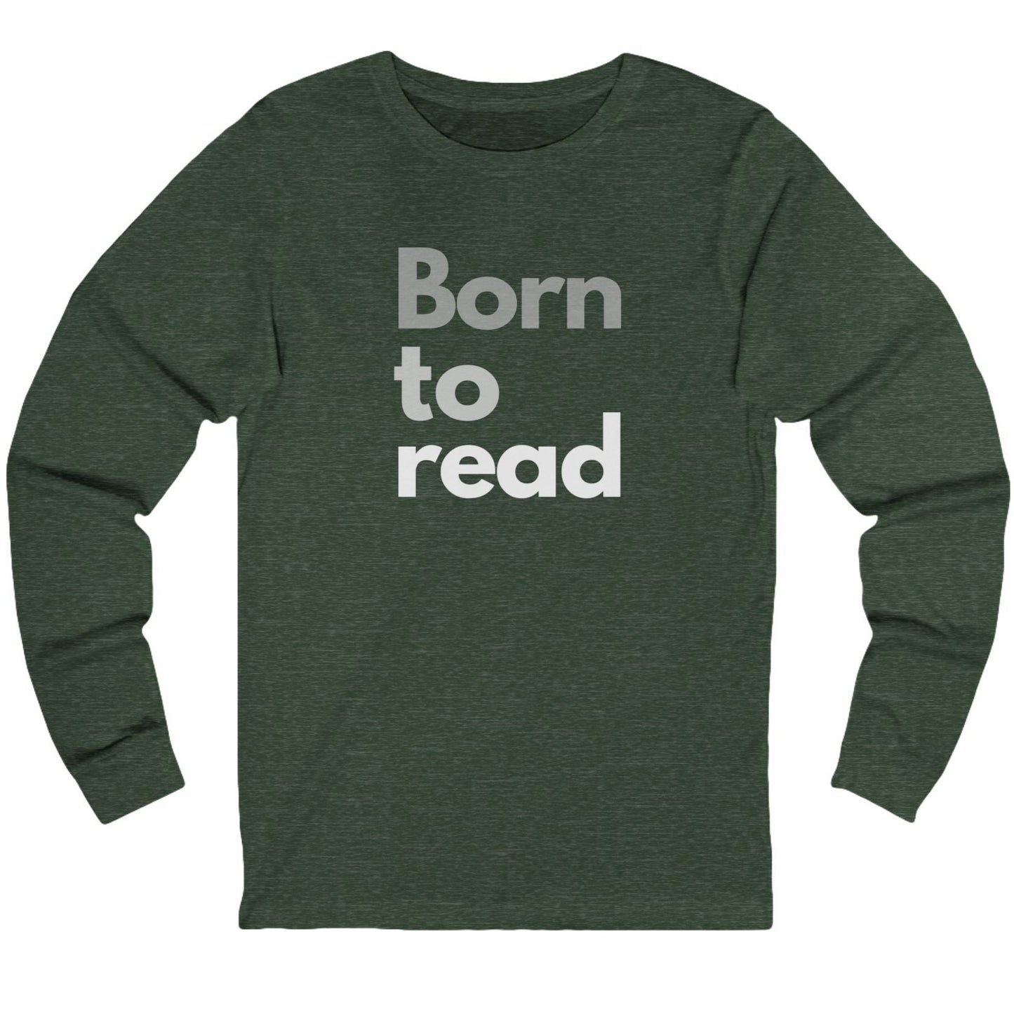 Green long-sleeve shirt with 'Born to read' text on a white background