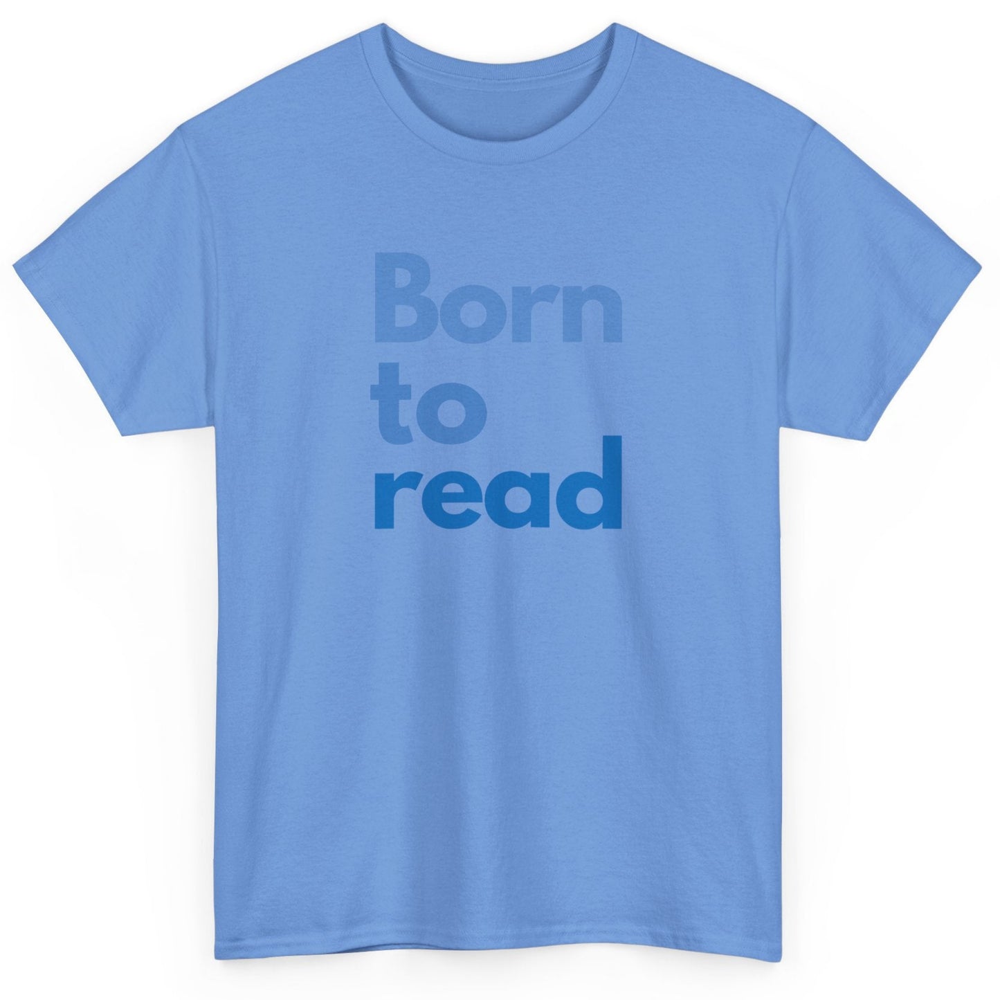 Blue t-shirt with 'Born to read' text on a white background