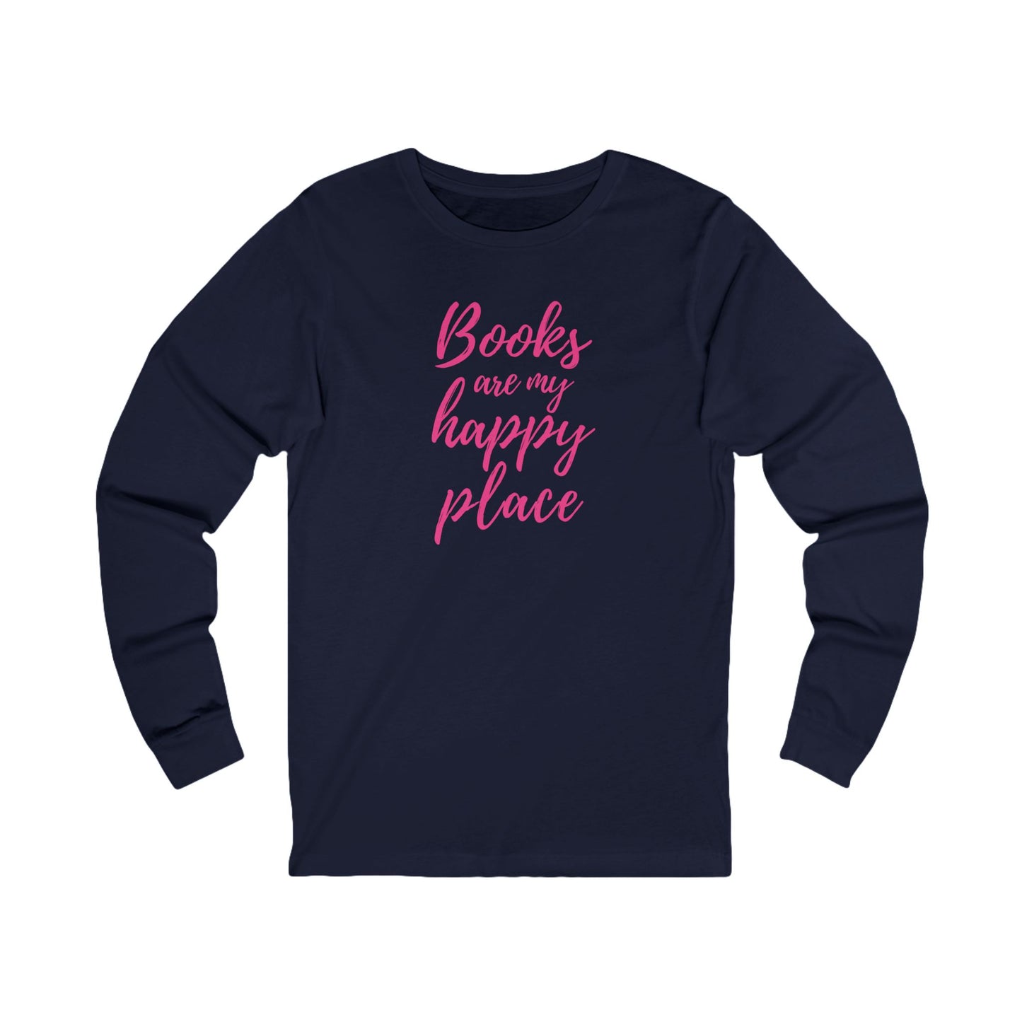 Navy blue long-sleeve shirt with 'Books are my happy place' text in pink on a white background