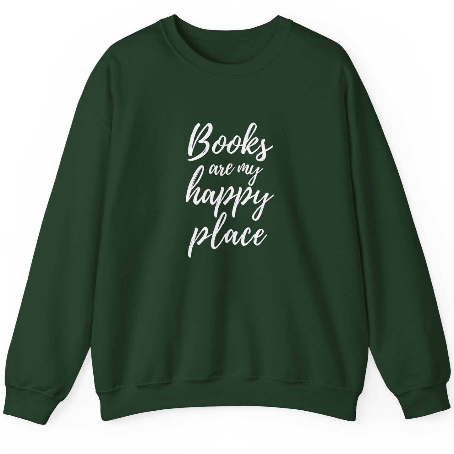 A green sweatshirt with the text 'Books are my happy place'