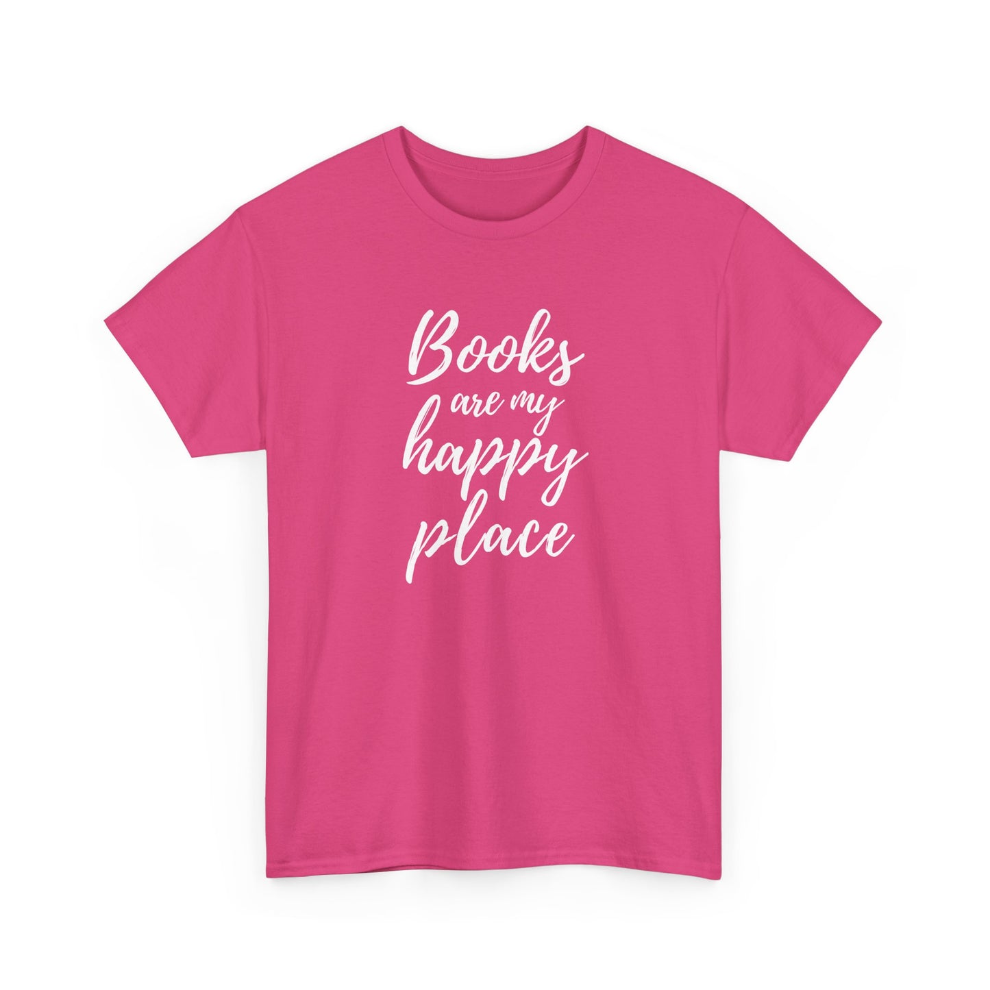 Pink t-shirt with 'Books are my happy place' text on a white background