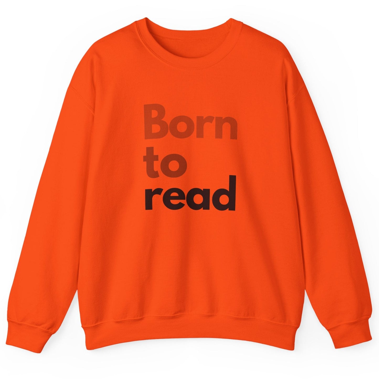Orange sweatshirt with 'Born to read' text on a white background