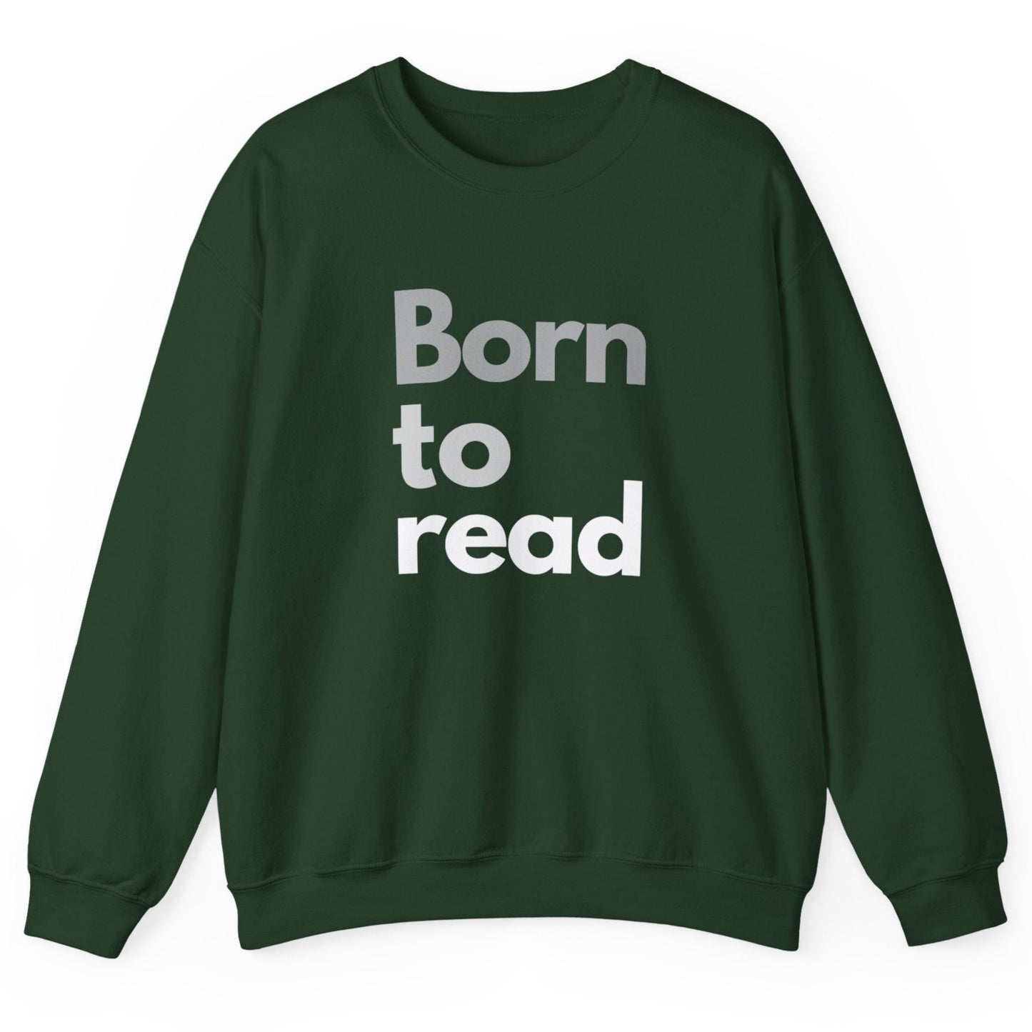 Green sweatshirt with 'Born to read' text on a white background