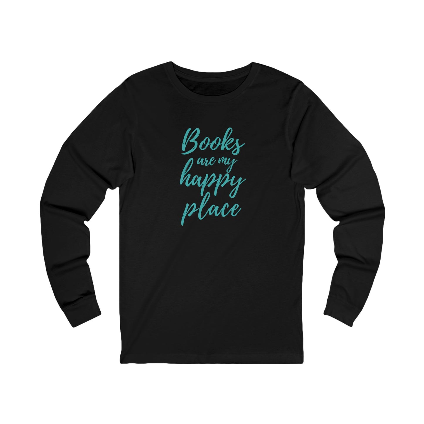 Black long-sleeve shirt with 'Books are my happy place' text on a white background