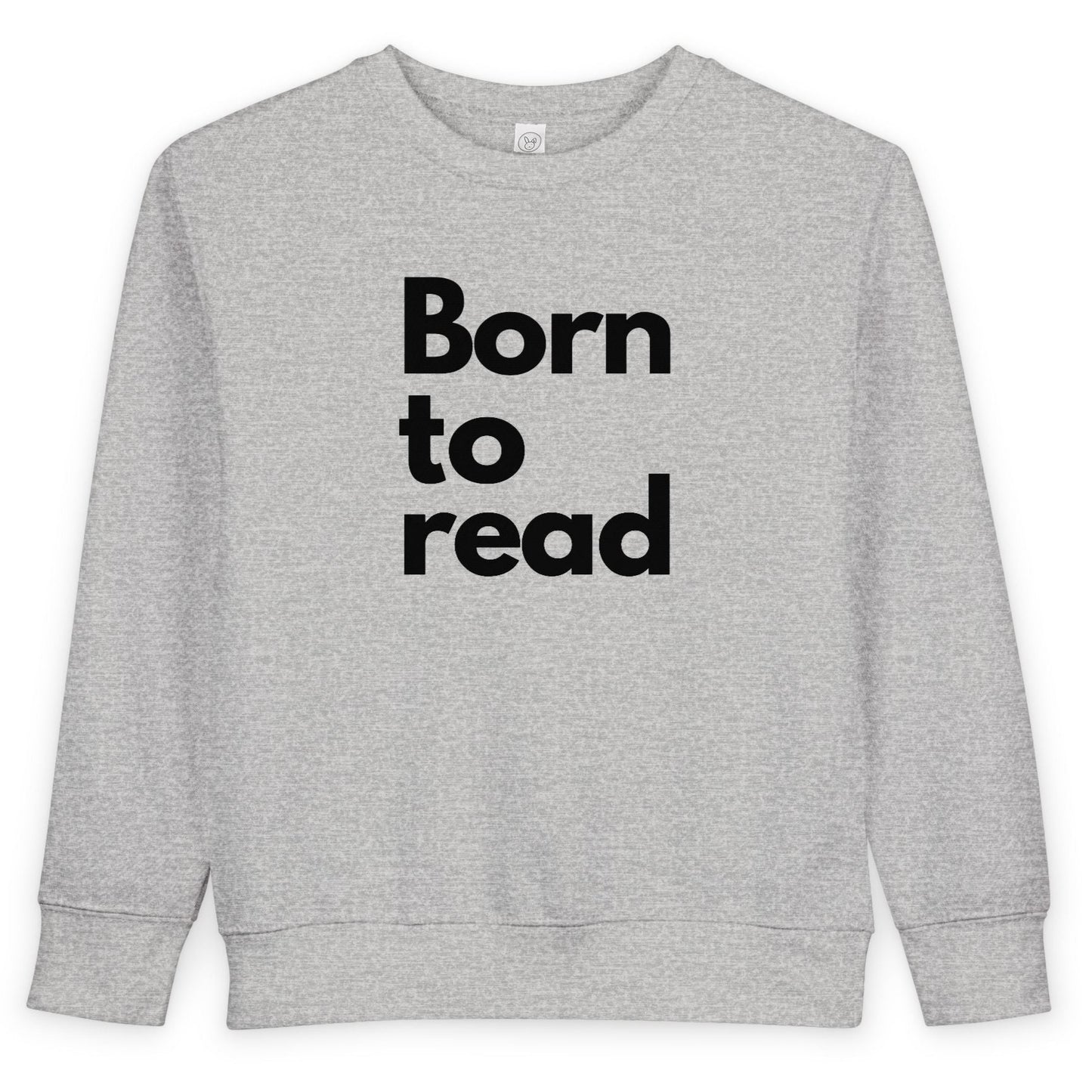 Gray sweatshirt with 'Born to read' text on a white background