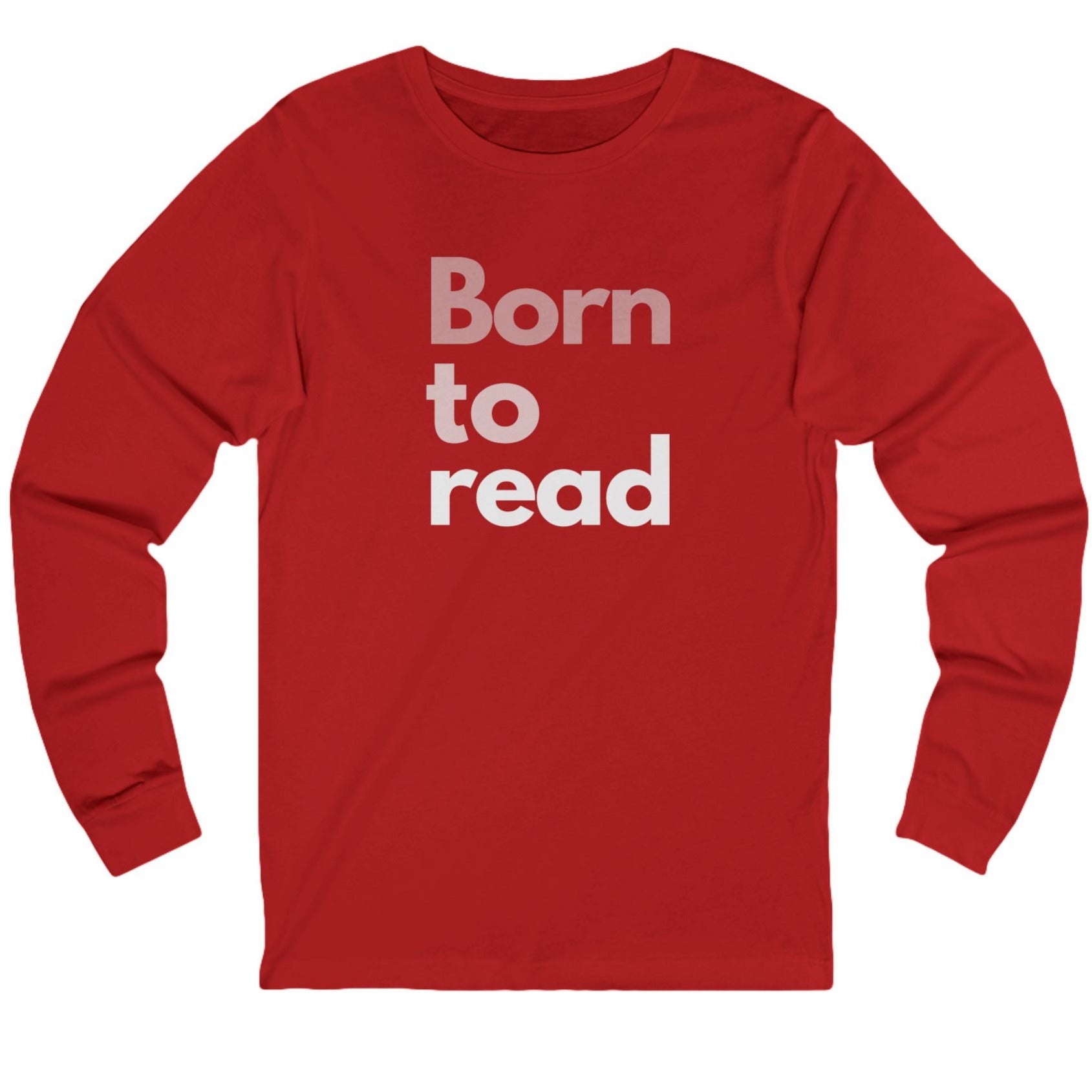 Red long-sleeve shirt with 'Born to read' text on a white background
