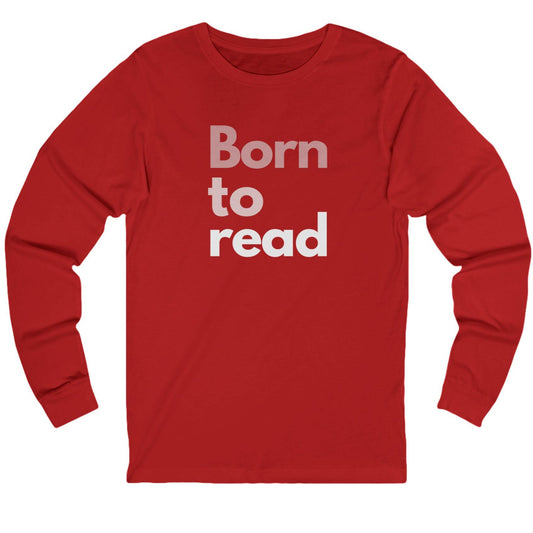 Red long-sleeve shirt with 'Born to read' text on a white background