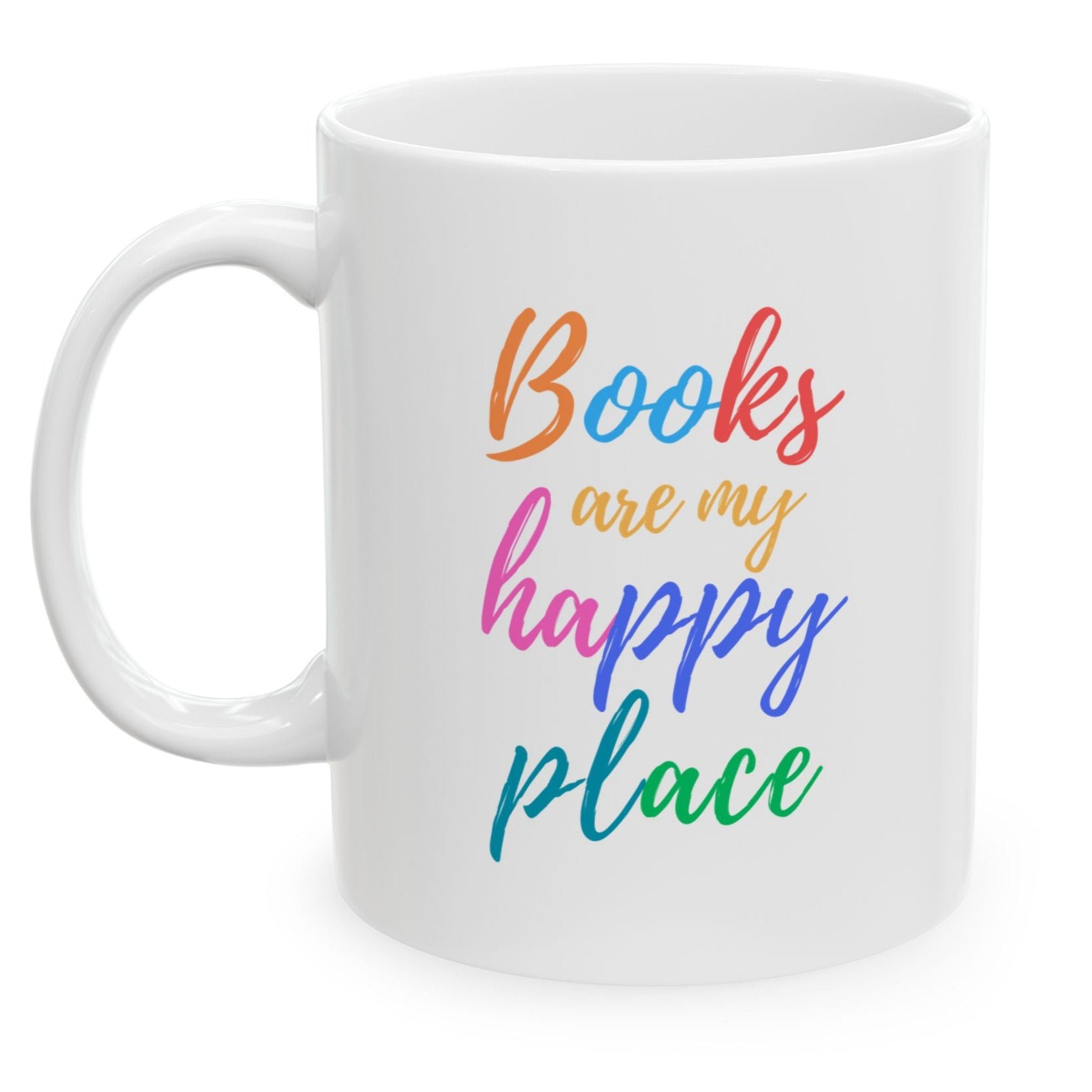 White mug with colorful text 'Books are my happy place' on a white background