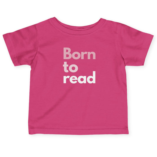 Pink t-shirt with 'Born to read' text on a white background