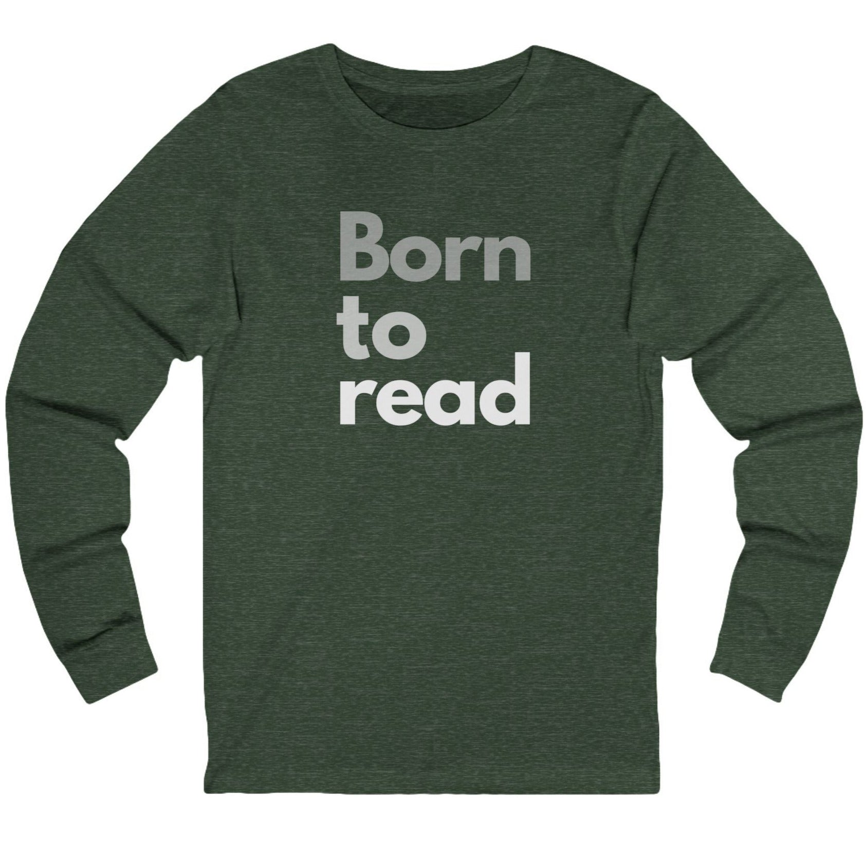 Green long-sleeve shirt with 'Born to read' text on a white background