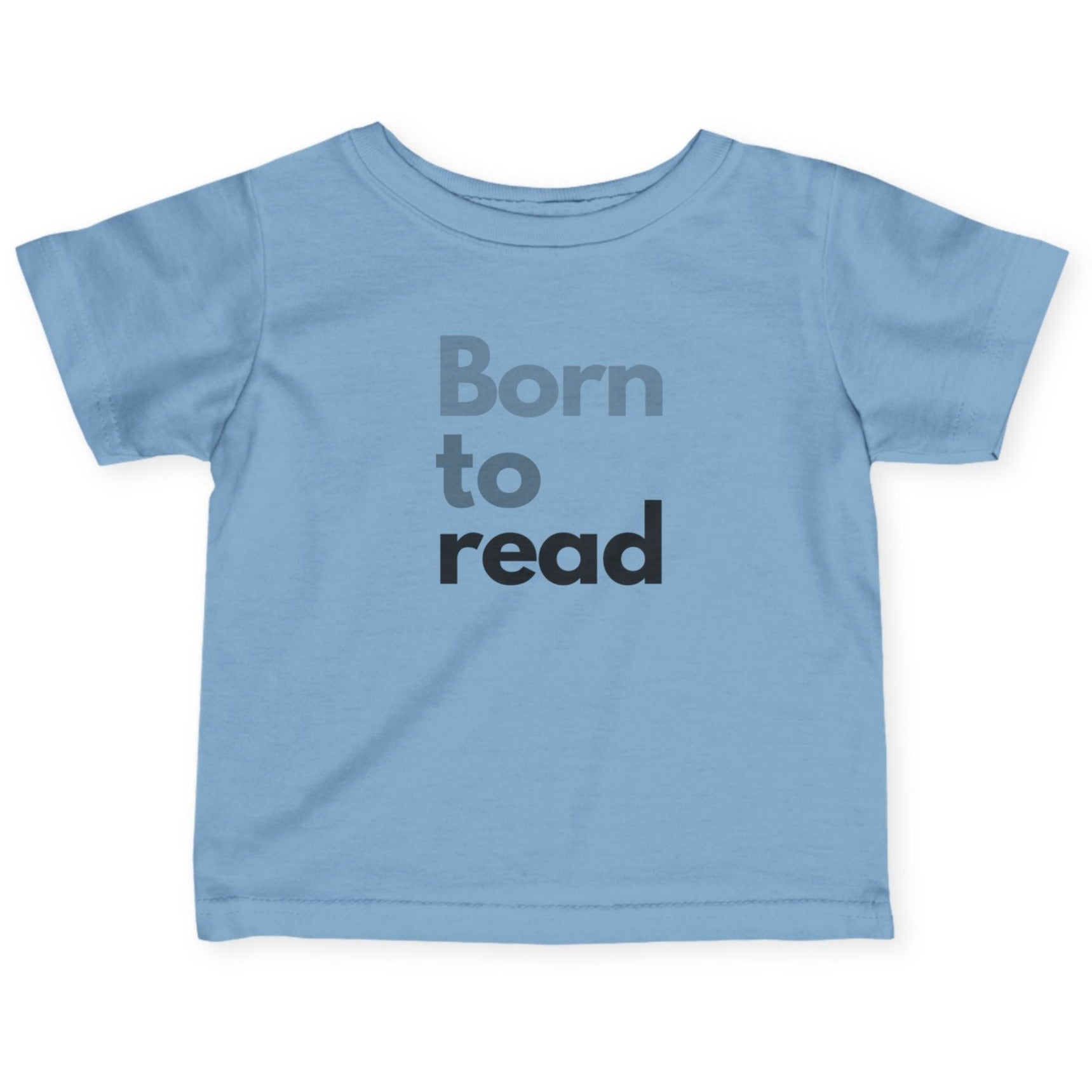Light blue t-shirt with 'Born to read' text on a white background
