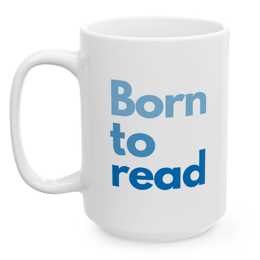 White mug with 'Born to read' text in blue on a white background