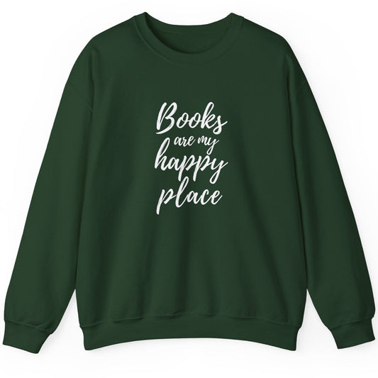 A green sweatshirt with the text 'Books are my happy place' 