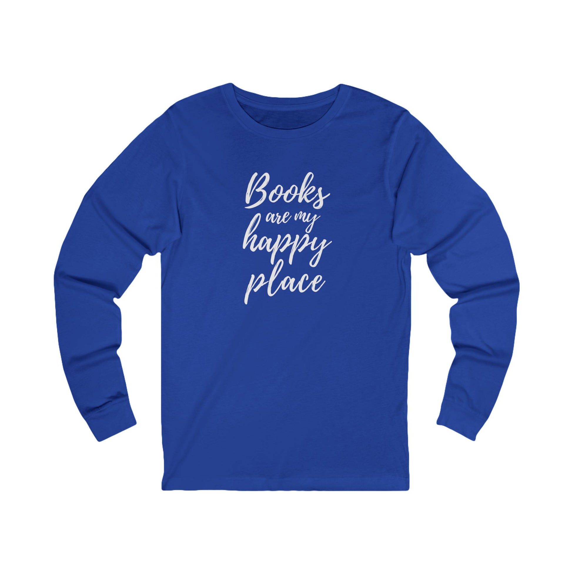 Blue long-sleeve shirt with 'Books are my happy place' text on a white background