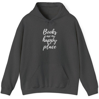 Dark gray hoodie with 'Books are my happy place' text on a white background