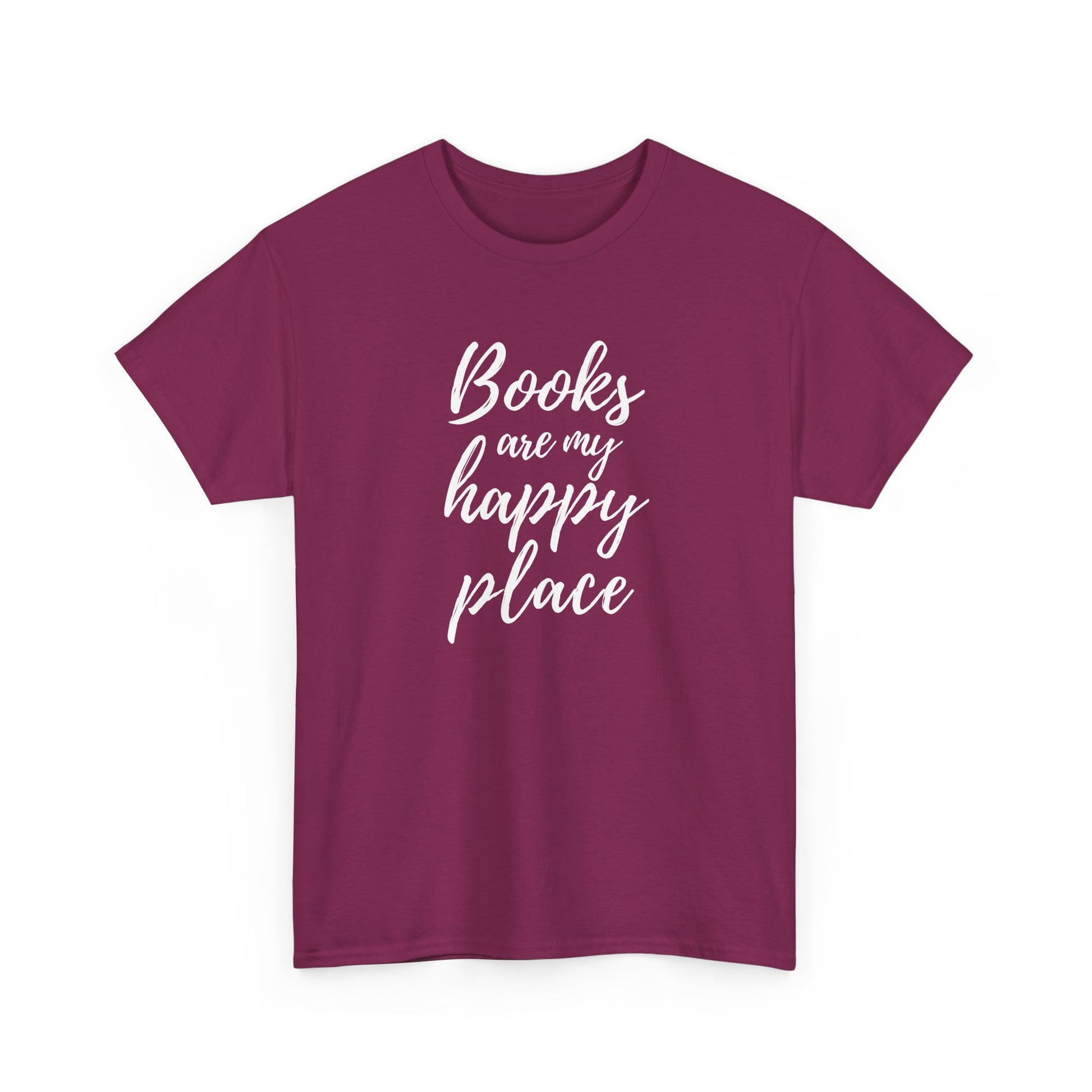 Maroon t-shirt with 'Books are my happy place' text on a white background