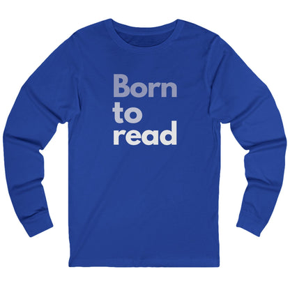 Blue long-sleeve shirt with 'Born to read' text on a white background